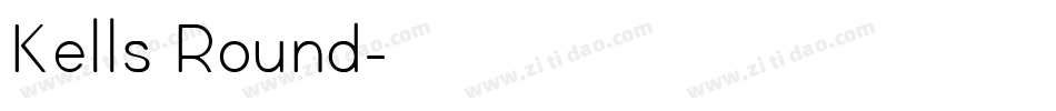 Kells Round字体转换